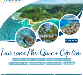 TOUR CANO 4 ĐẢO PHÚ QUỐC & CÁP TREO HÒN THƠM